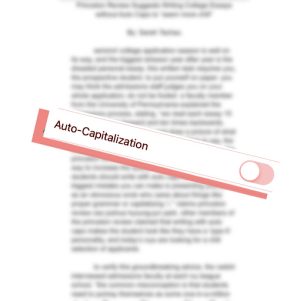 Princeton Review Suggests Writing College Essays without Auto Caps to “seem more chill”
