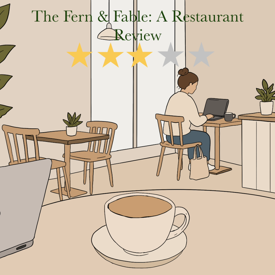 The Fern & Fable: A Restaurant Review